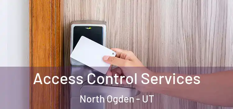  Access Control Services North Ogden - UT