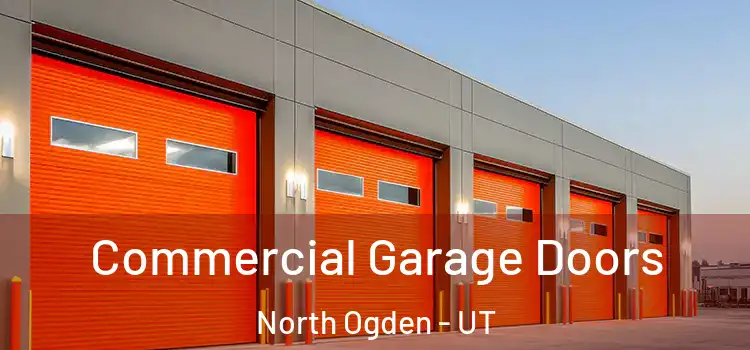  Commercial Garage Doors North Ogden - UT
