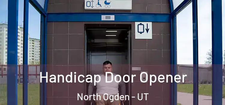  Handicap Door Opener North Ogden - UT