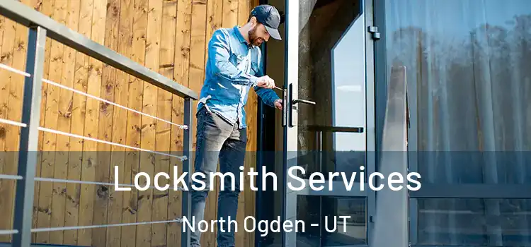 Locksmith Services North Ogden - UT