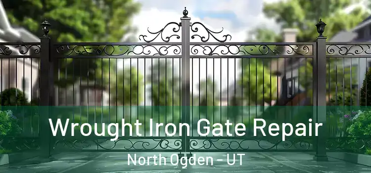 Wrought Iron Gate Repair North Ogden - UT